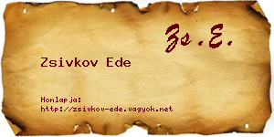 Zsivkov Ede névjegykártya